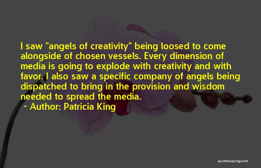 Patricia King Quotes 319986