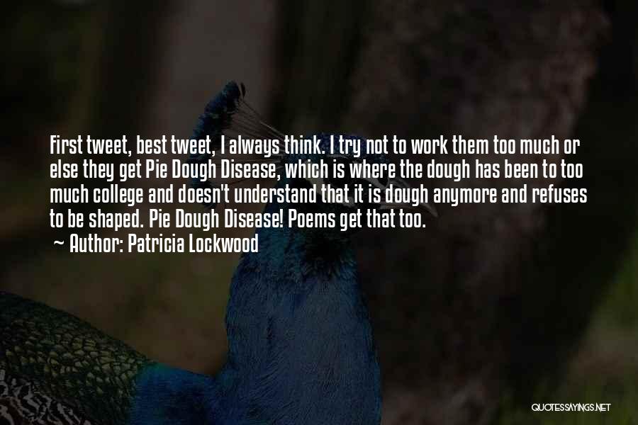 Patricia Lockwood Quotes 633788