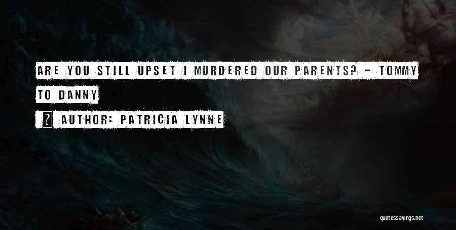 Patricia Lynne Quotes 1175005