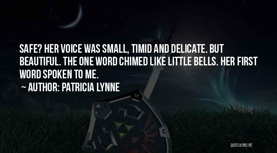 Patricia Lynne Quotes 1811605