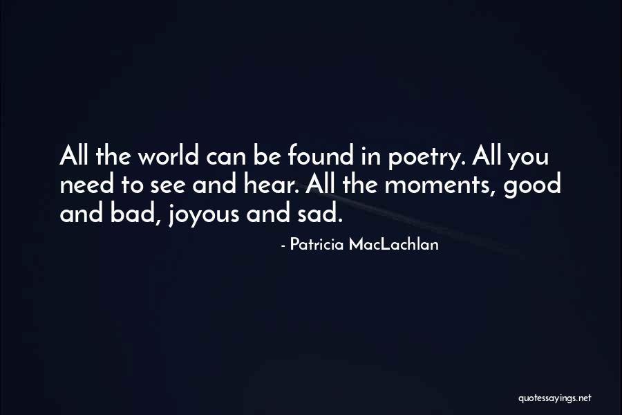 Patricia MacLachlan Quotes 1771477