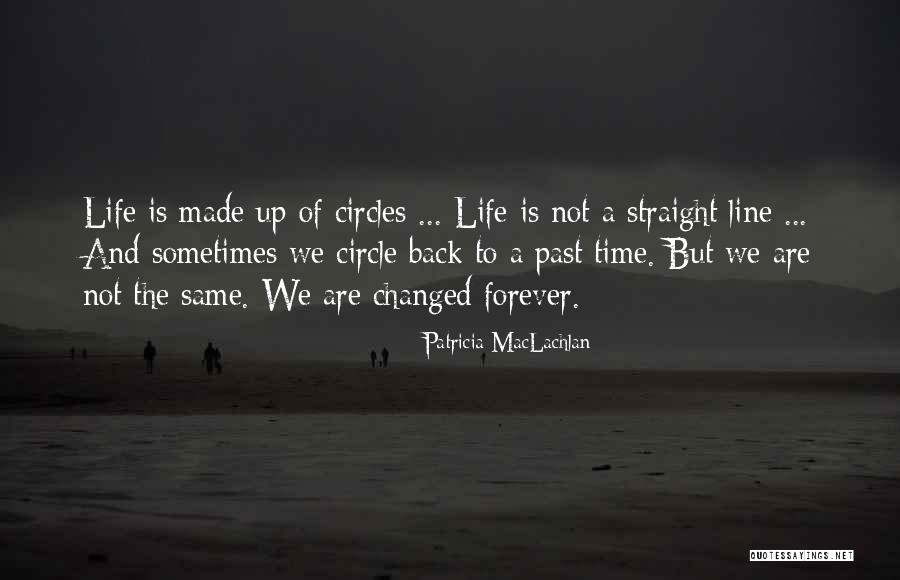 Patricia MacLachlan Quotes 2099739