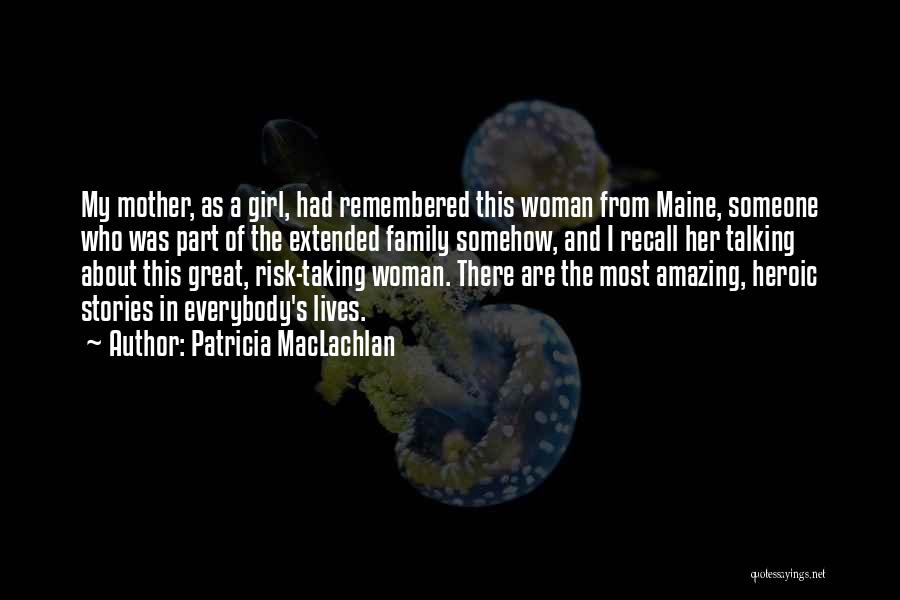 Patricia MacLachlan Quotes 2230213