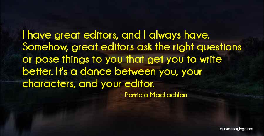Patricia MacLachlan Quotes 84280 Patricia MacLachlan Quotes 84280