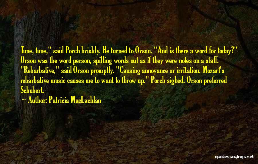 Patricia MacLachlan Quotes 930058