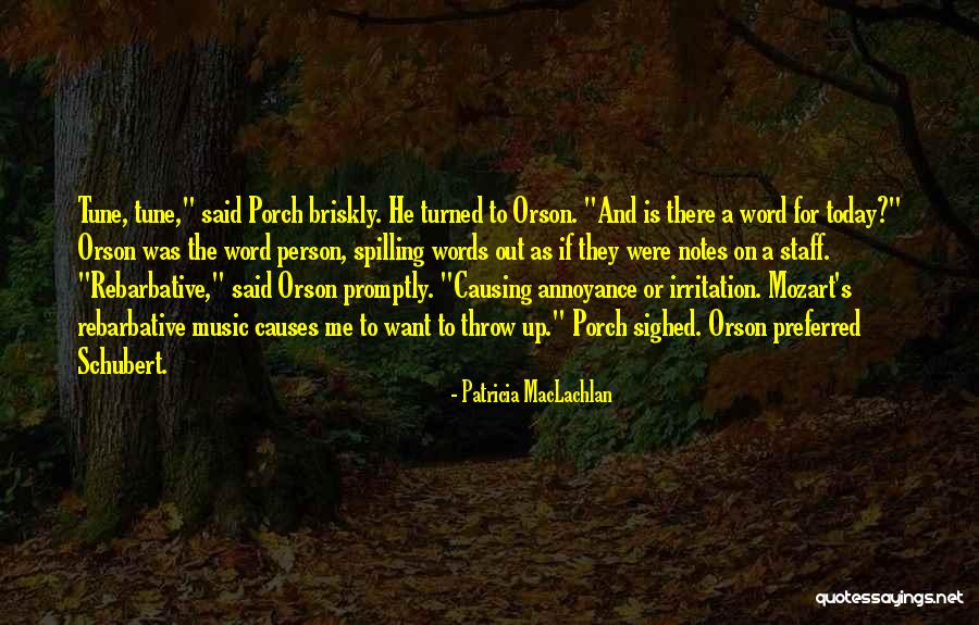 Patricia MacLachlan Quotes 930058 Patricia MacLachlan Quotes 930058