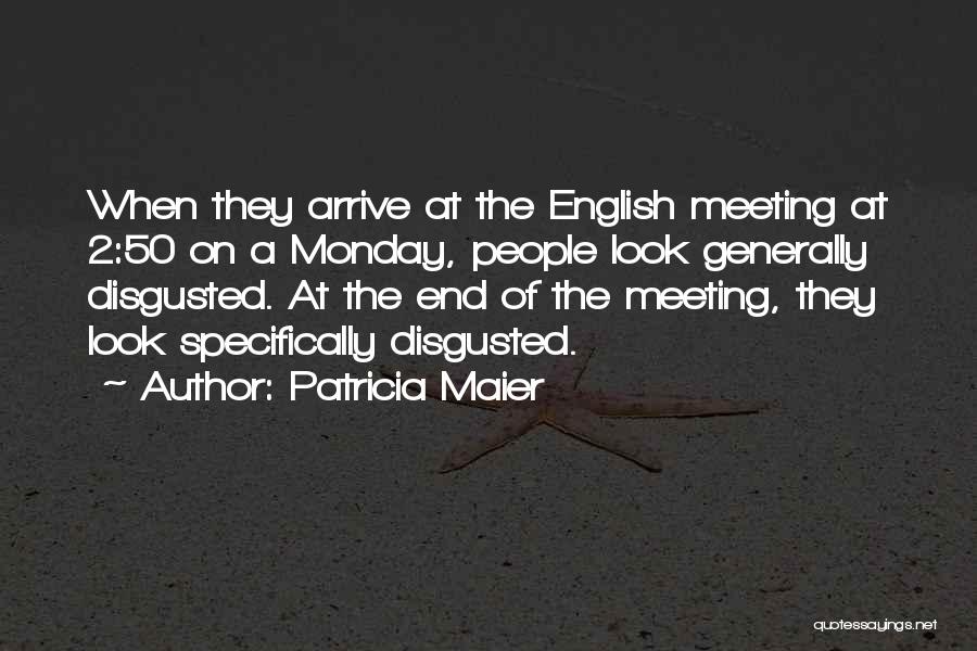 Patricia Maier Quotes 283971 Patricia Maier Quotes 283971