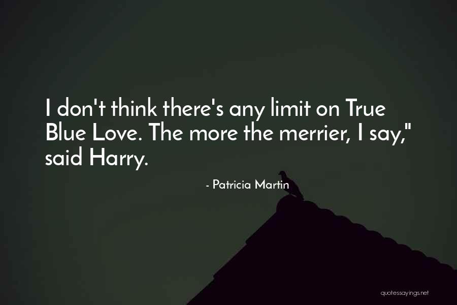 Patricia Martin Quotes 1633517 Patricia Martin Quotes 1633517