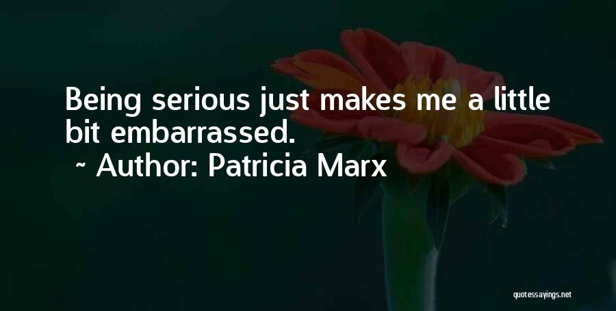 Patricia Marx Quotes 879174