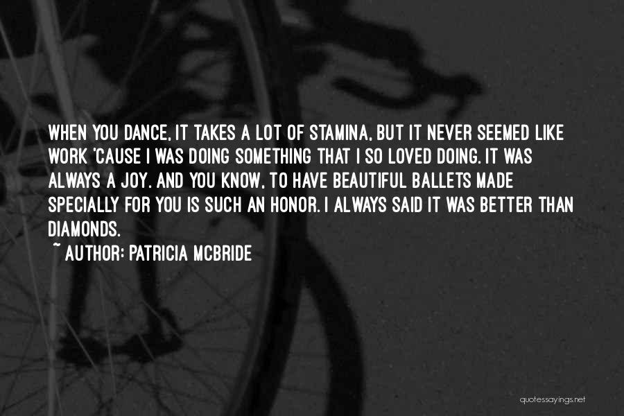 Patricia McBride Quotes 1580187