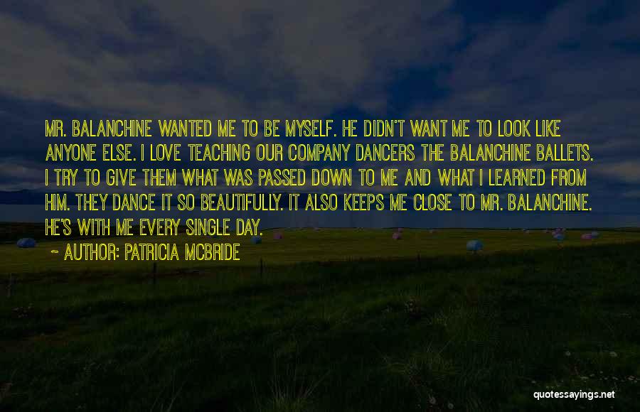 Patricia McBride Quotes 466578