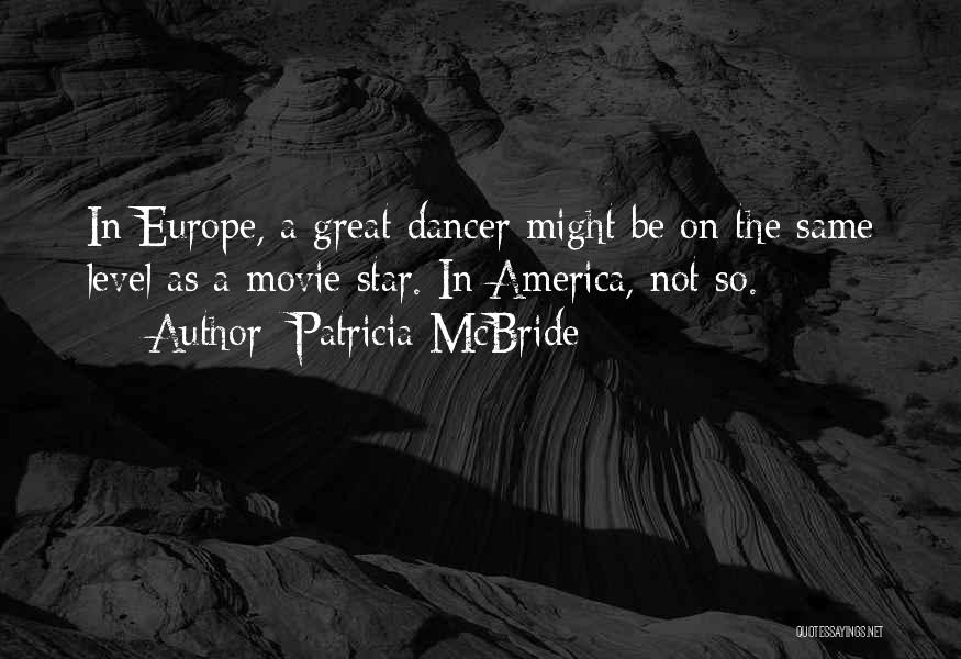 Patricia McBride Quotes 782105