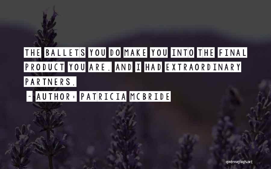 Patricia McBride Quotes 891245