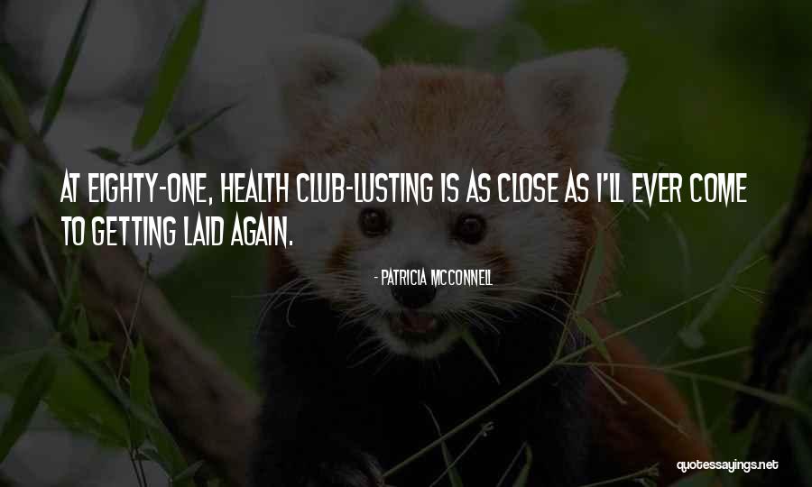 Patricia McConnell Quotes 771654 Patricia McConnell Quotes 771654