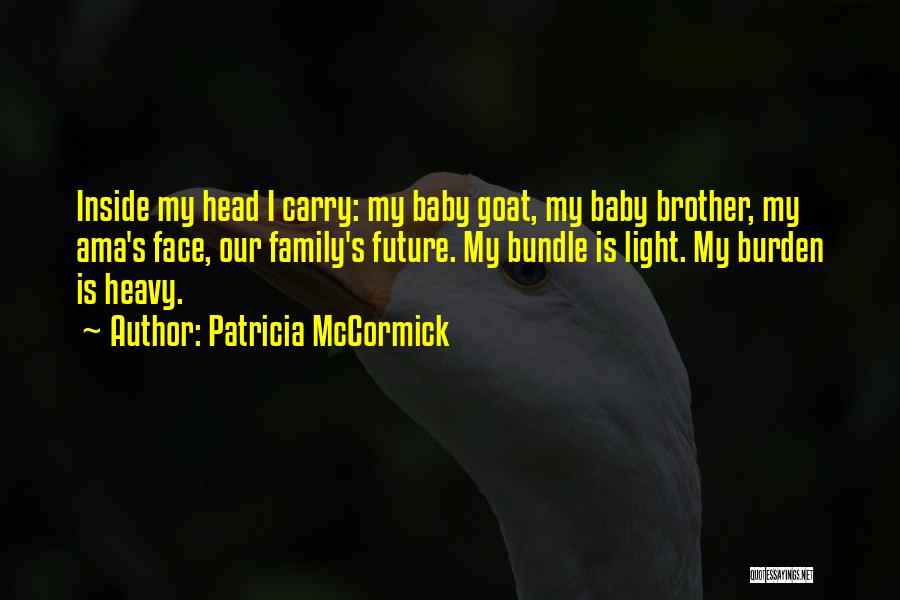 Patricia McCormick Quotes 1357228