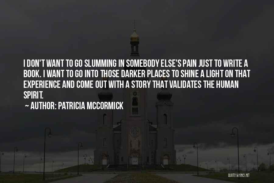 Patricia McCormick Quotes 1397295