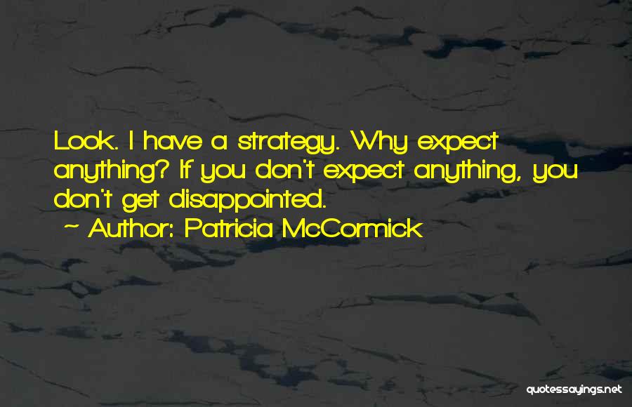 Patricia McCormick Quotes 1765578