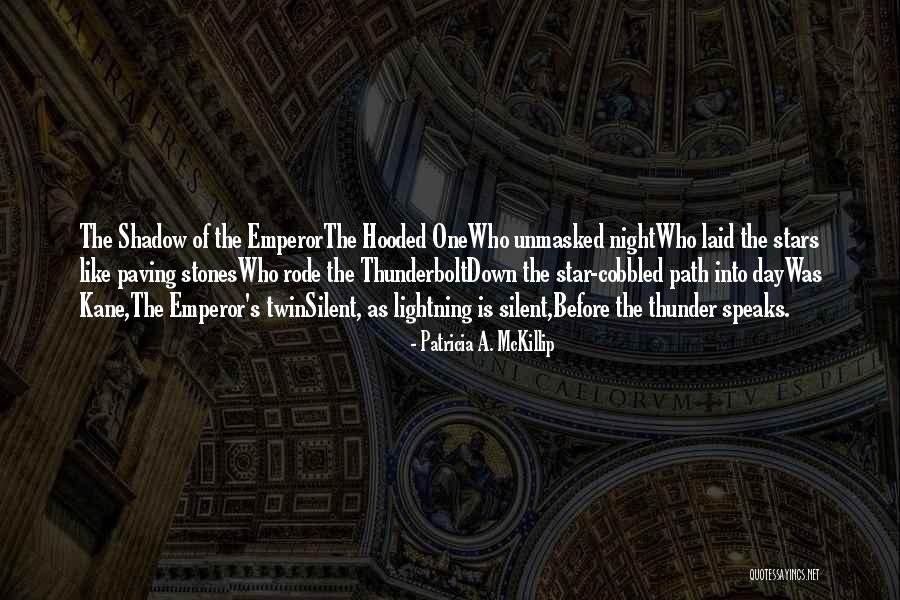 Patricia Mckillip Quotes By Patricia A. McKillip Patricia Mckillip Quotes By Patricia A. McKillip
