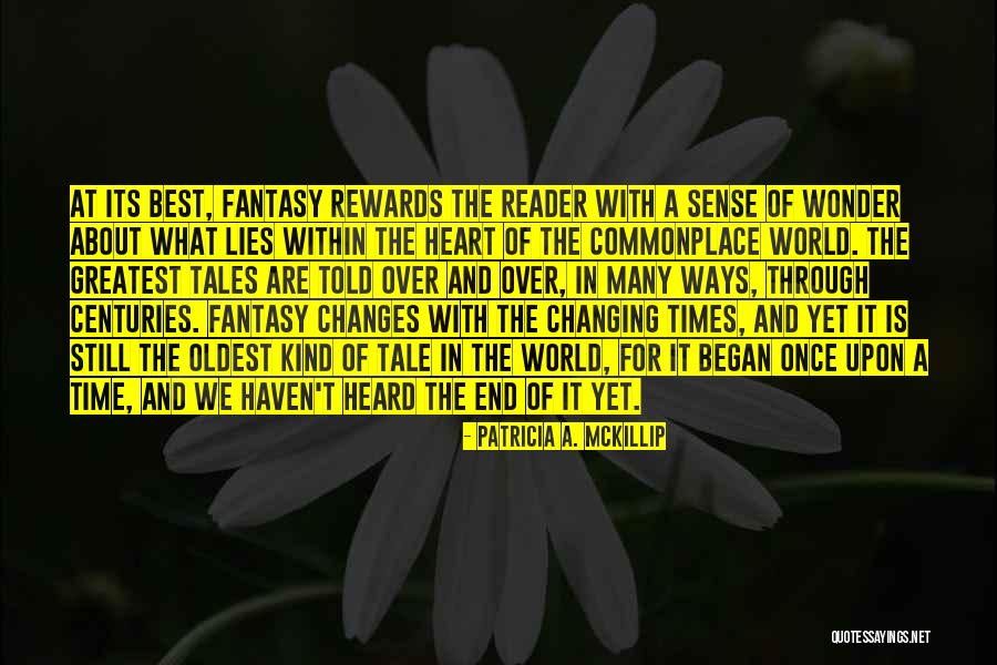 Patricia Mckillip Quotes By Patricia A. McKillip Patricia Mckillip Quotes By Patricia A. McKillip