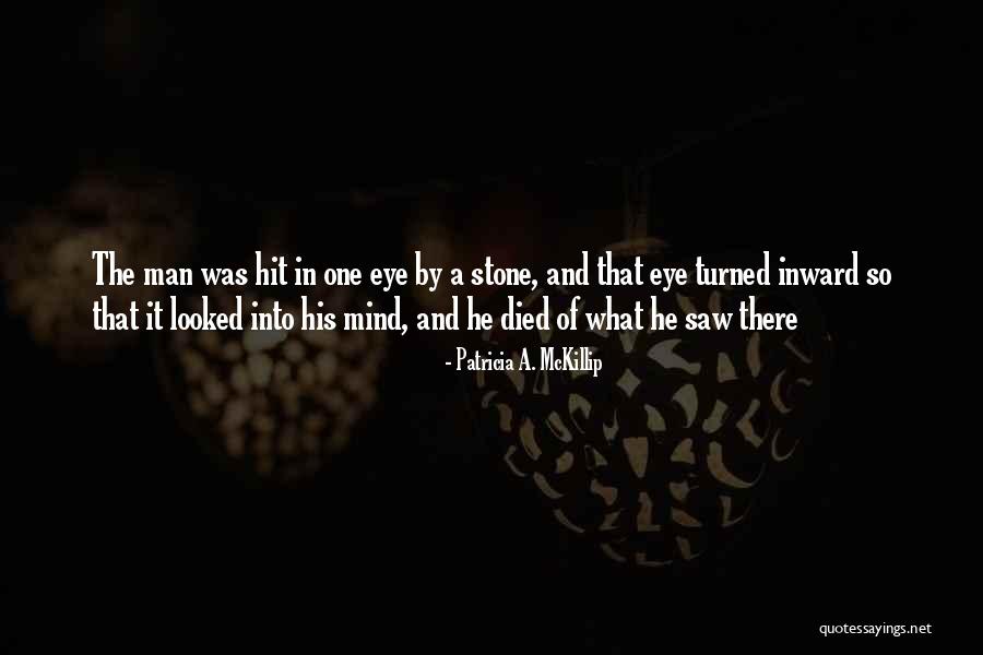 Patricia Mckillip Quotes By Patricia A. McKillip Patricia Mckillip Quotes By Patricia A. McKillip