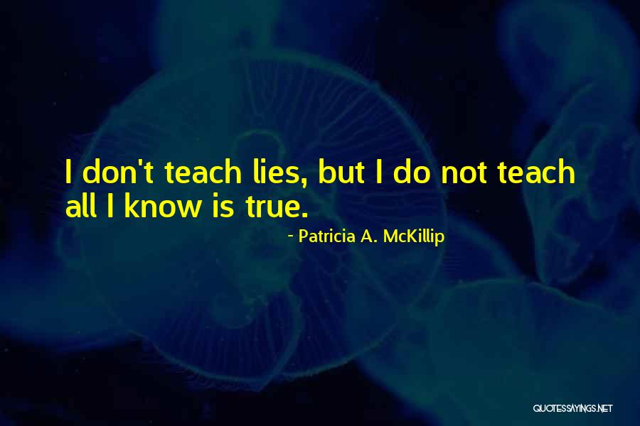 Patricia Mckillip Quotes By Patricia A. McKillip