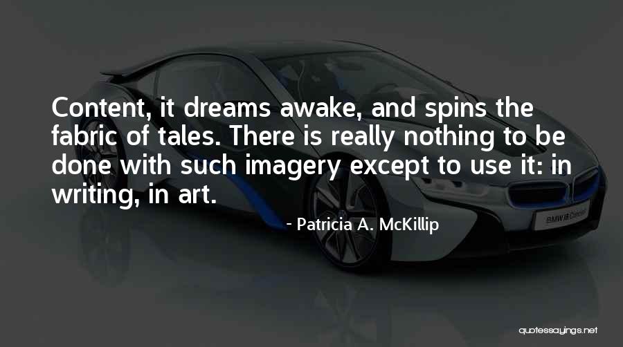 Patricia Mckillip Quotes By Patricia A. McKillip Patricia Mckillip Quotes By Patricia A. McKillip