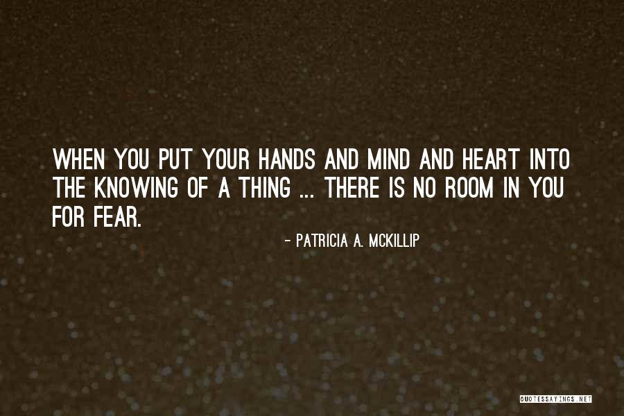 Patricia Mckillip Quotes By Patricia A. McKillip Patricia Mckillip Quotes By Patricia A. McKillip