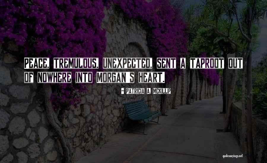Patricia Mckillip Quotes By Patricia A. McKillip Patricia Mckillip Quotes By Patricia A. McKillip