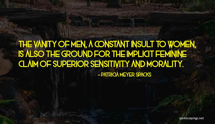 Patricia Meyer Spacks Quotes 1549251