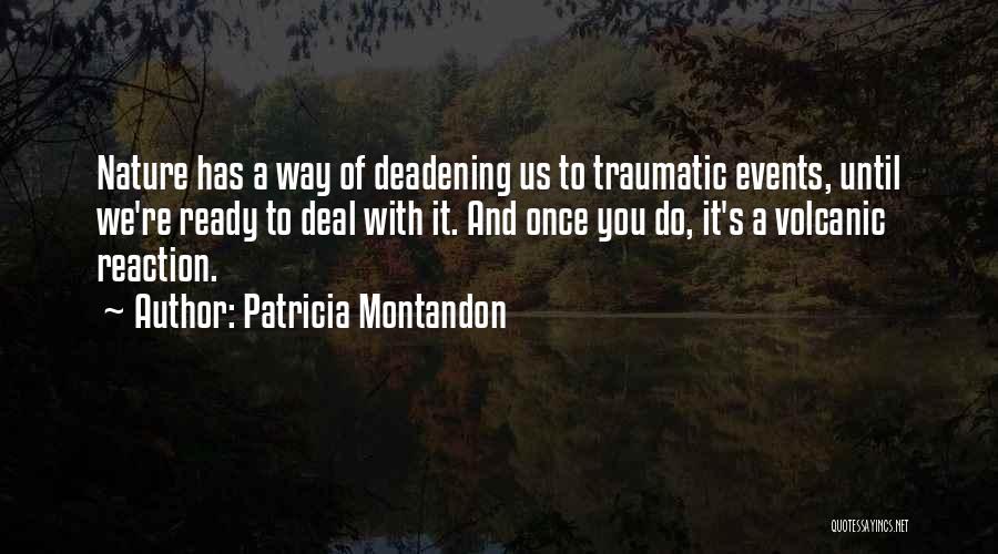 Patricia Montandon Quotes 1080686