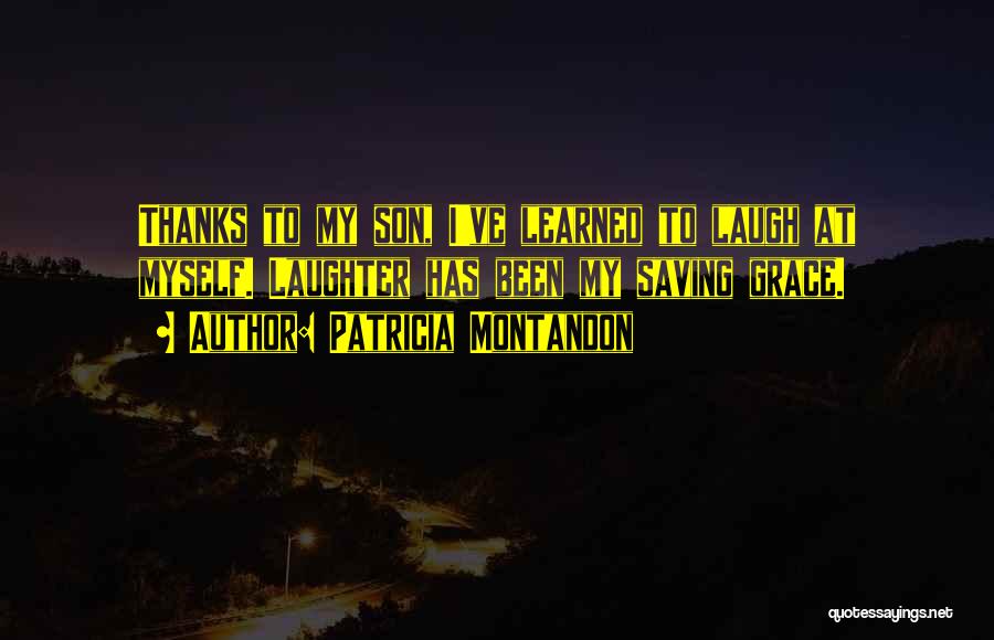 Patricia Montandon Quotes 723273 Patricia Montandon Quotes 723273