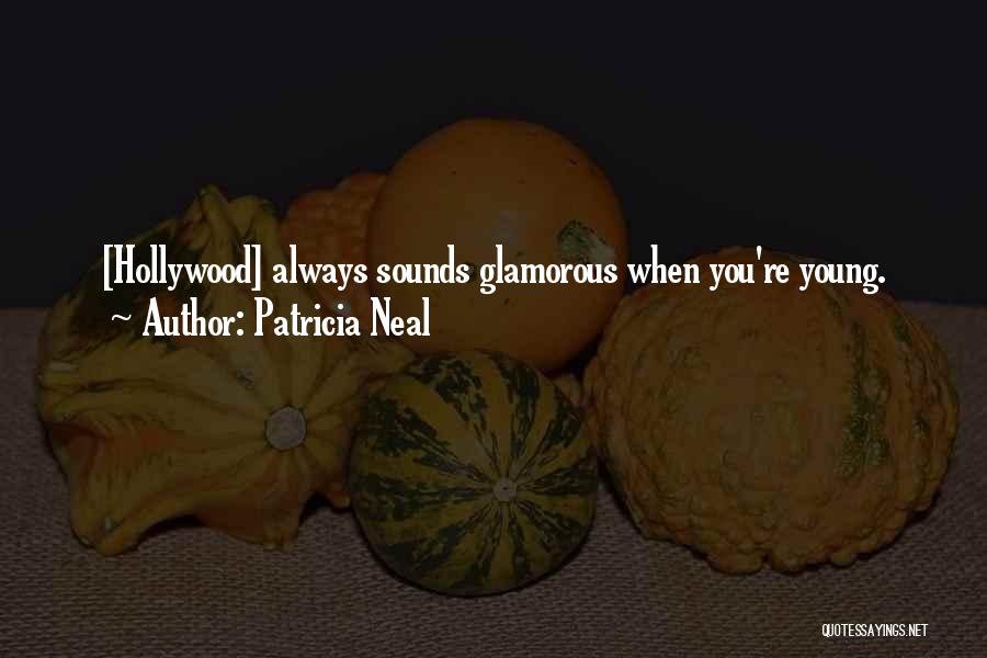 Patricia Neal Quotes 1861869