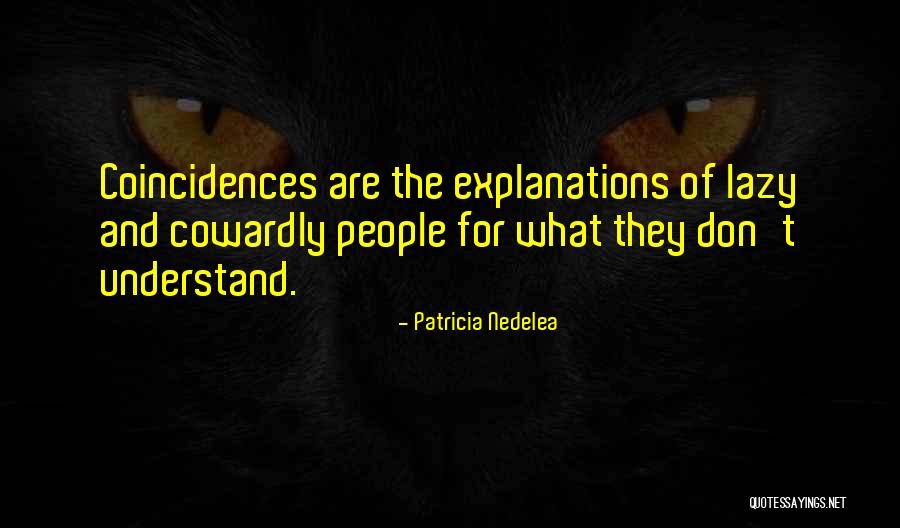 Patricia Nedelea Quotes 604949