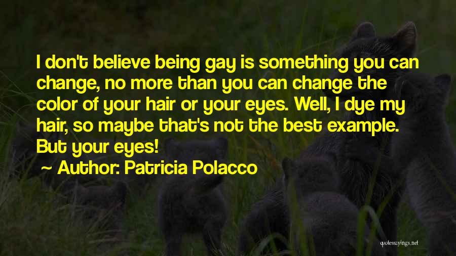 Patricia Polacco Quotes 1426772