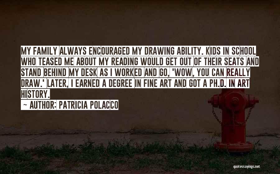 Patricia Polacco Quotes 1440289