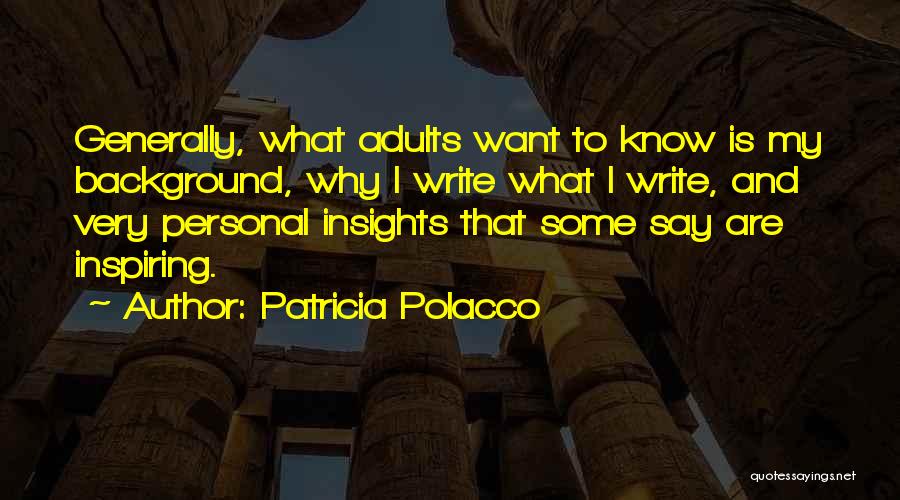 Patricia Polacco Quotes 1589012