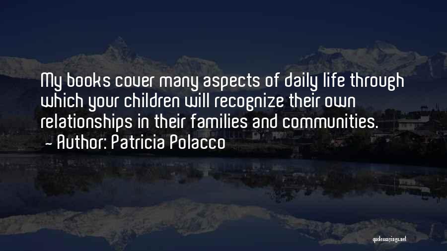 Patricia Polacco Quotes 450875