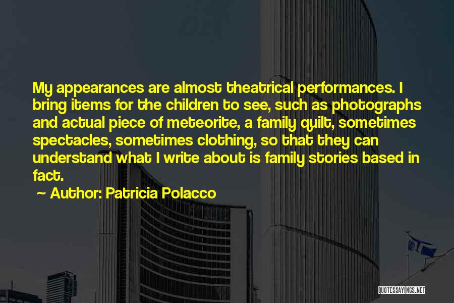 Patricia Polacco Quotes 884492