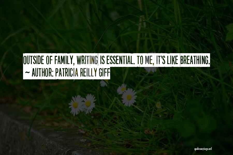 Patricia Reilly Giff Quotes 2155974