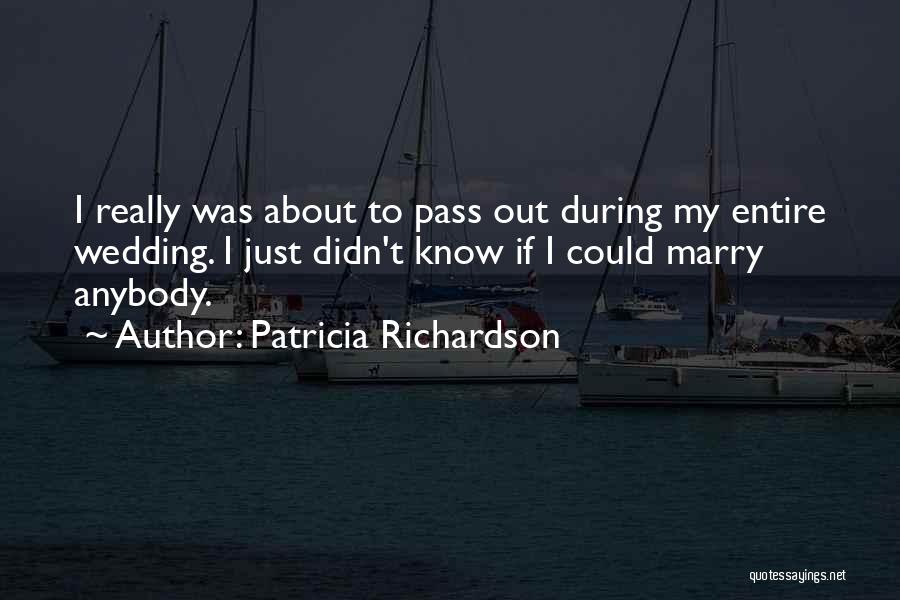Patricia Richardson Quotes 116300
