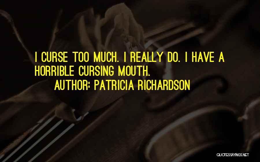 Patricia Richardson Quotes 391003