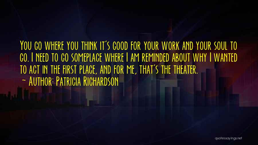 Patricia Richardson Quotes 489805