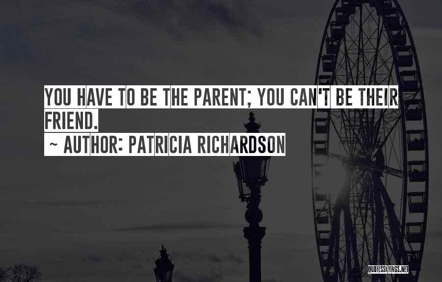 Patricia Richardson Quotes 981834