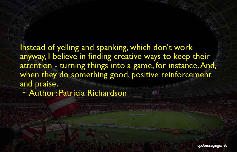 Patricia Richardson Quotes 989751