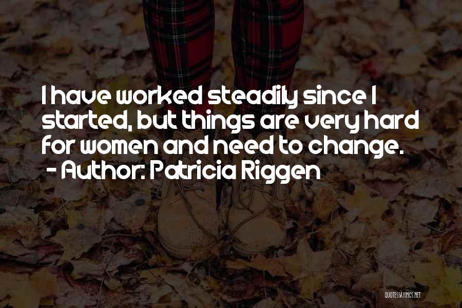 Patricia Riggen Quotes 1414211