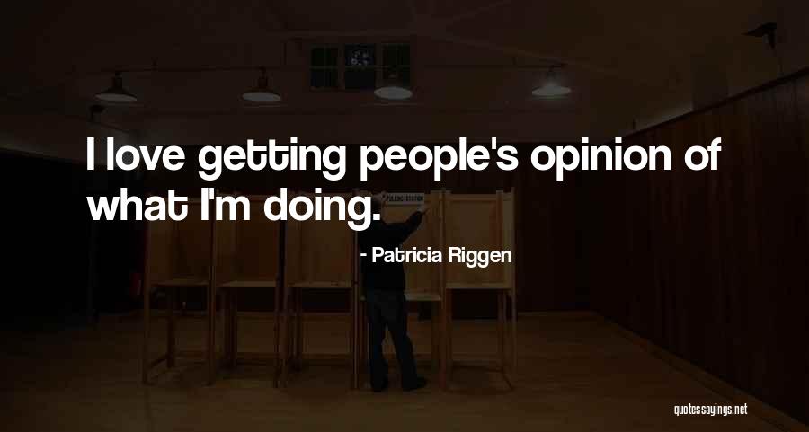 Patricia Riggen Quotes 1641769