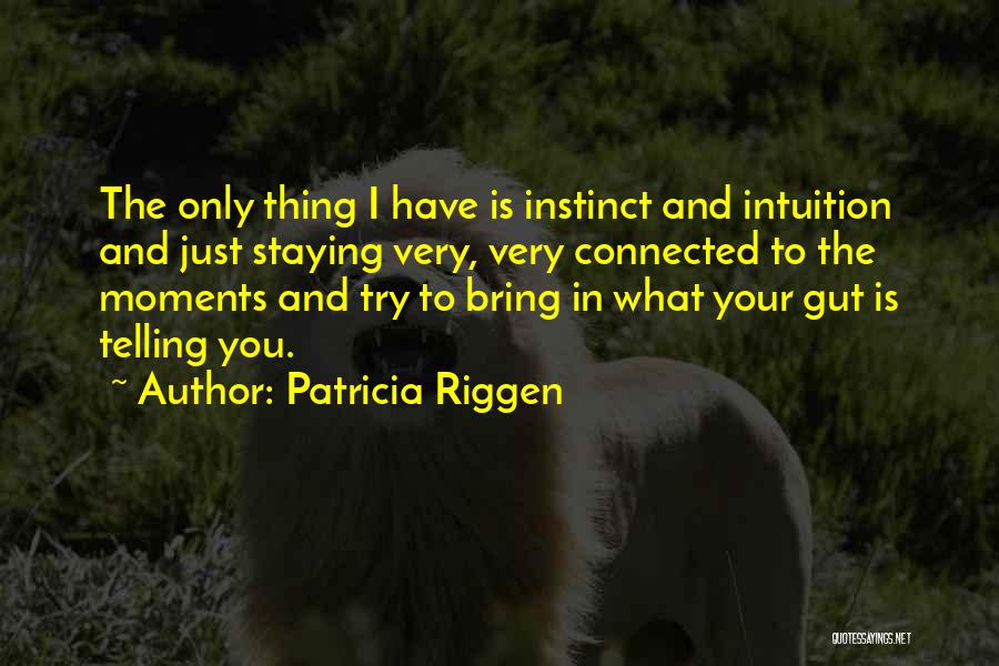 Patricia Riggen Quotes 1942034