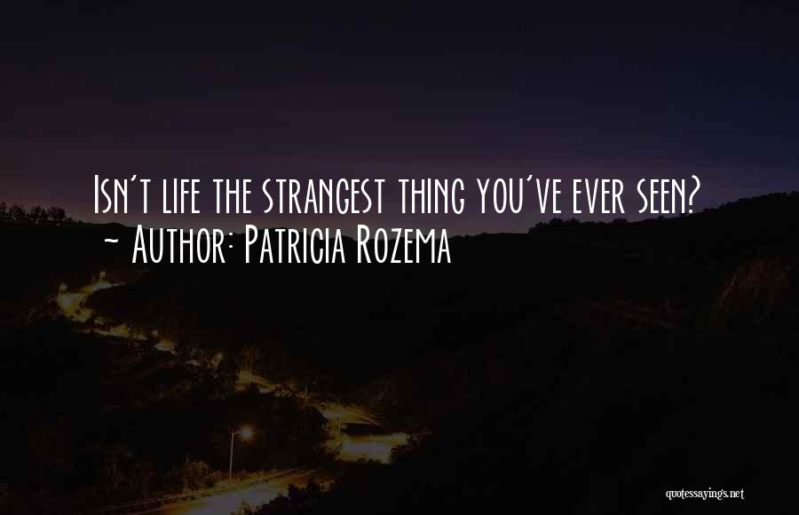 Patricia Rozema Quotes 672892