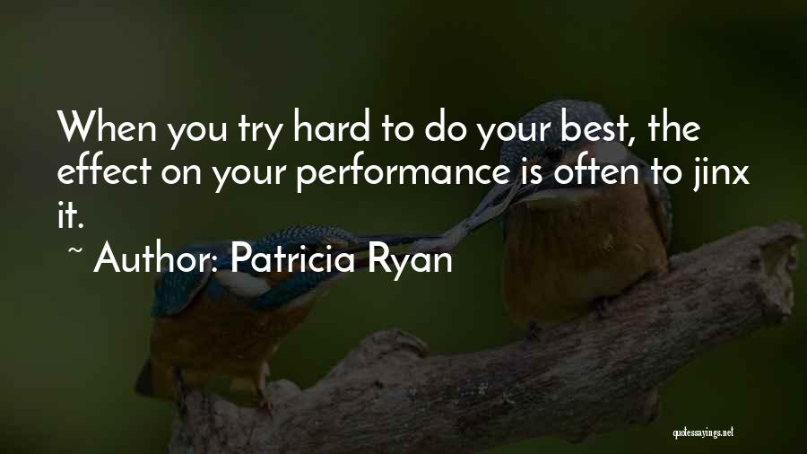 Patricia Ryan Quotes 493390