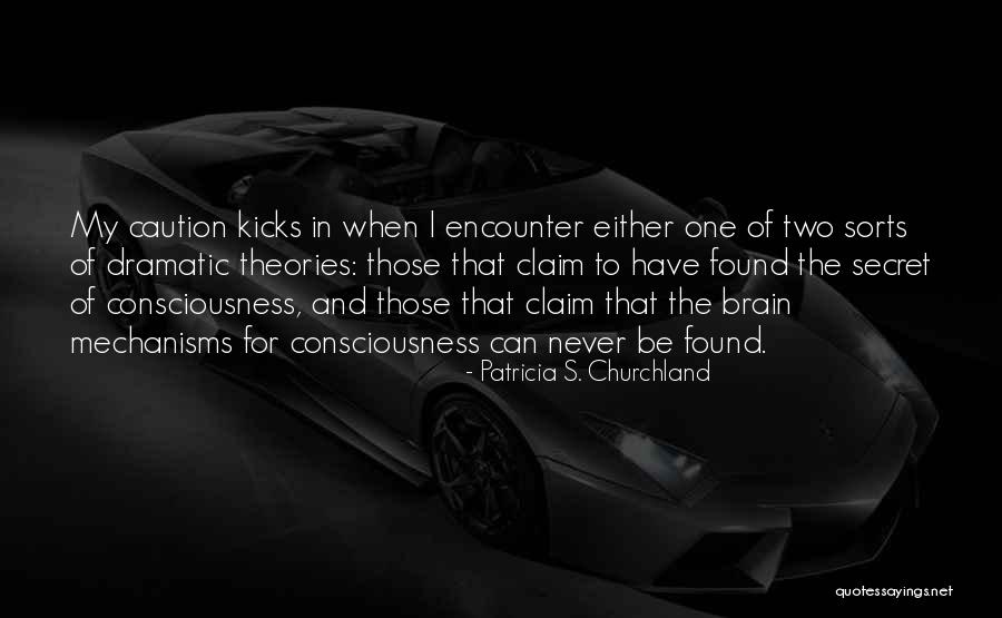 Patricia S. Churchland Quotes 1580278